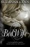 [The Bed Wife Chronicles 01] • The Bed Wife · A Novella